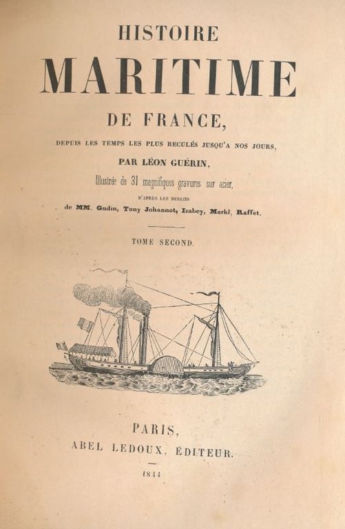 Histoire maritime de France depuis les temps les plus reculés …