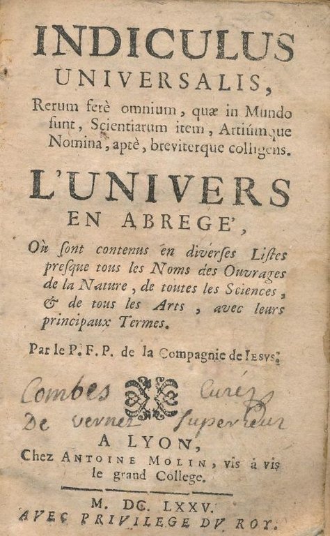 Indiculus universalis, Rerum ferè omnium, quae in Mundo sunt, Scientiarum …