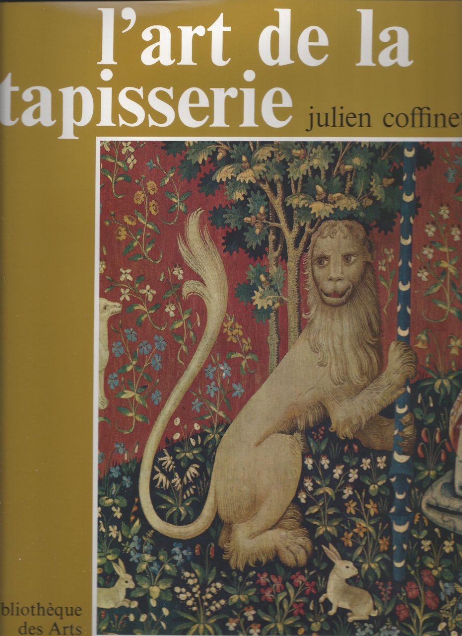 L'art de la tapisserie