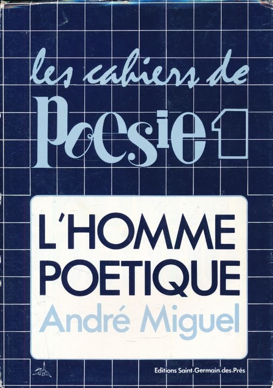 L'Homme Poétique suivi de 20 entretiens. Les cahiers de poesie …