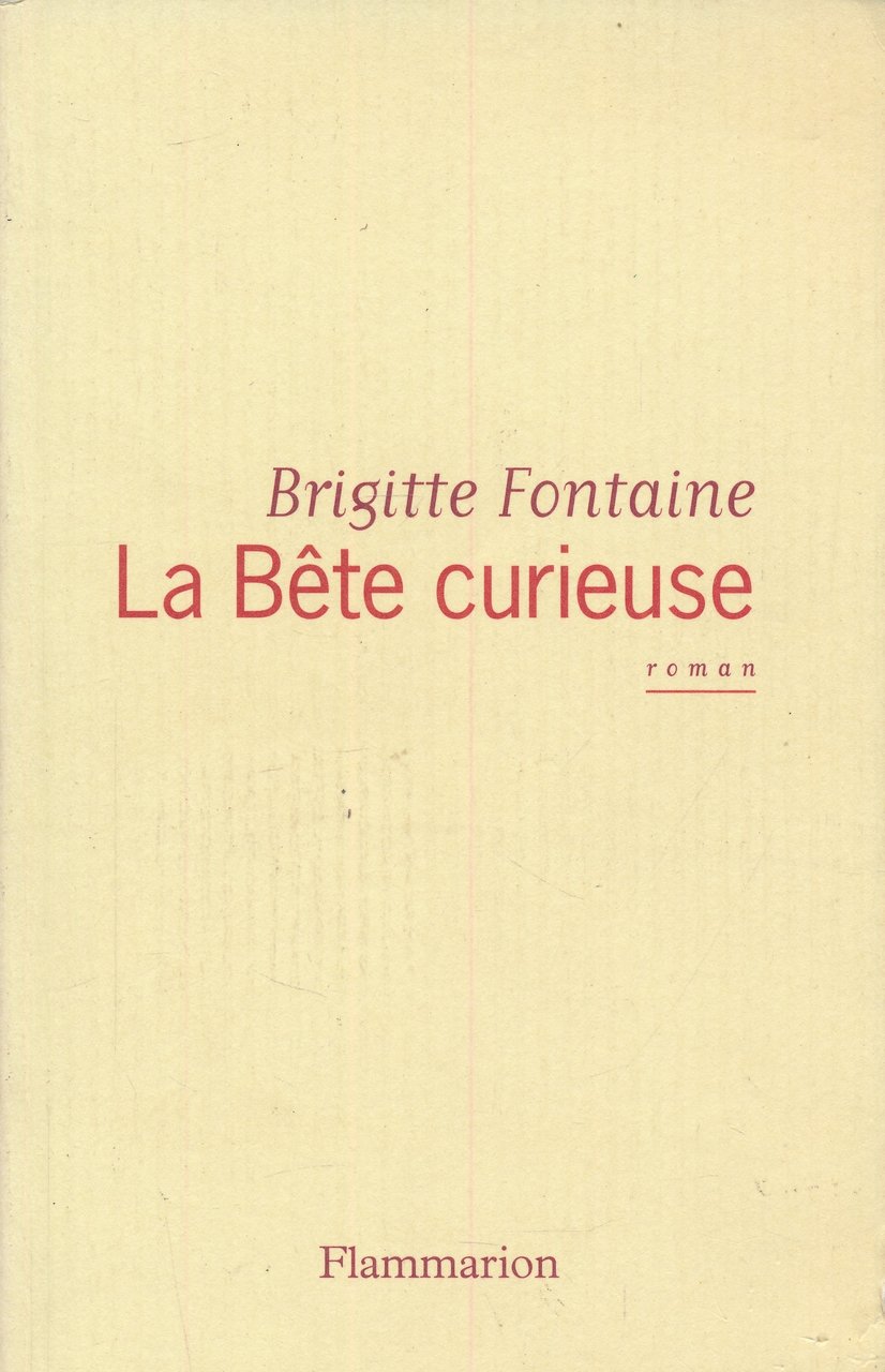 La bête curieuse