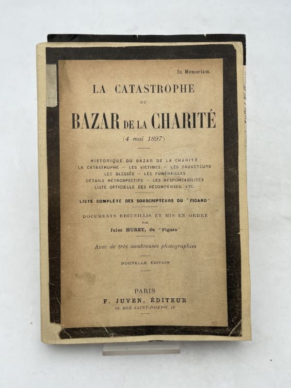 La catastrophe du Bazar de la Charité. 4 mai 1897