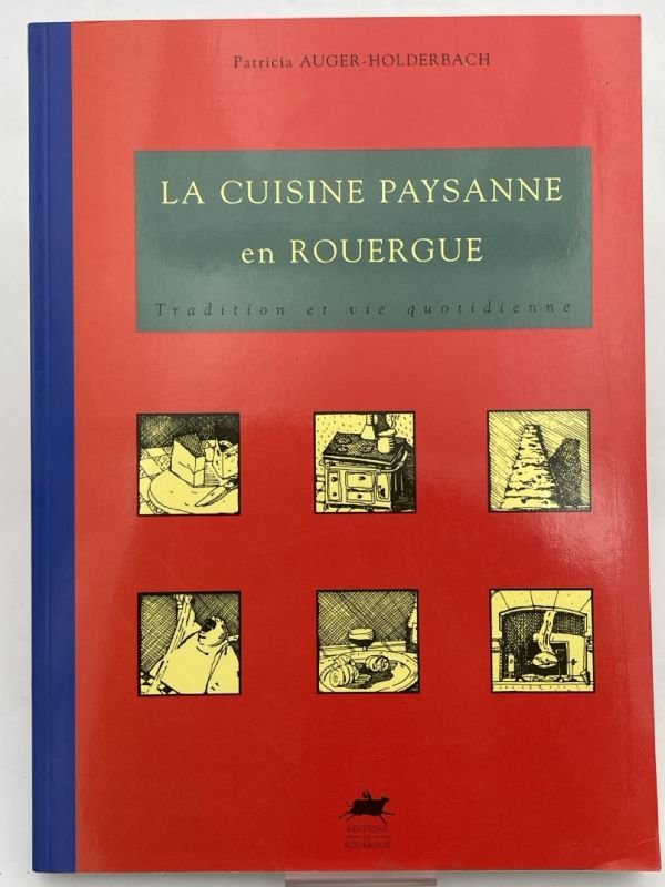 La cuisine paysanne en Rouergue. Tradition et vie quotidienne | Immagine principale