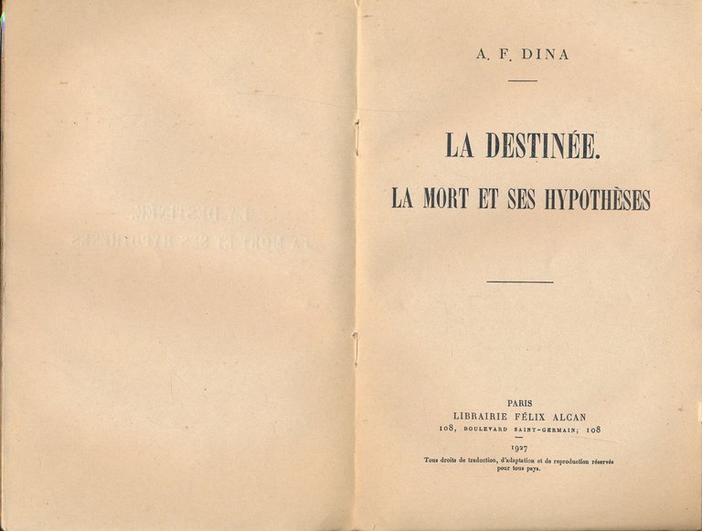 La destinée. La mort et ses hypothèses