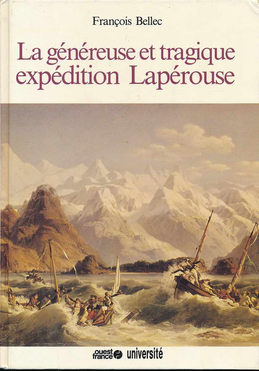 La généreuse et tragique expédition Lapérouse