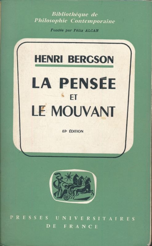 La pensée et le mouvant