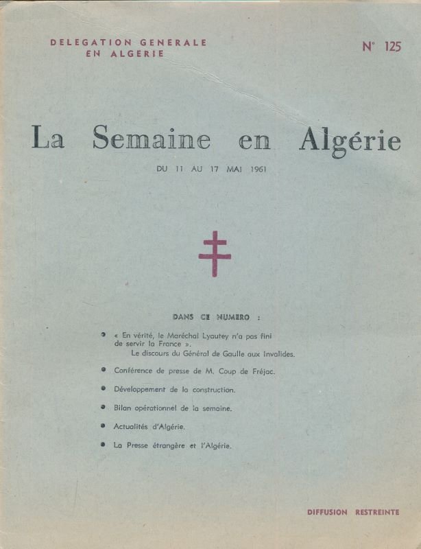 La Semaine en Algérie du 11 au 17 mai 1961. …