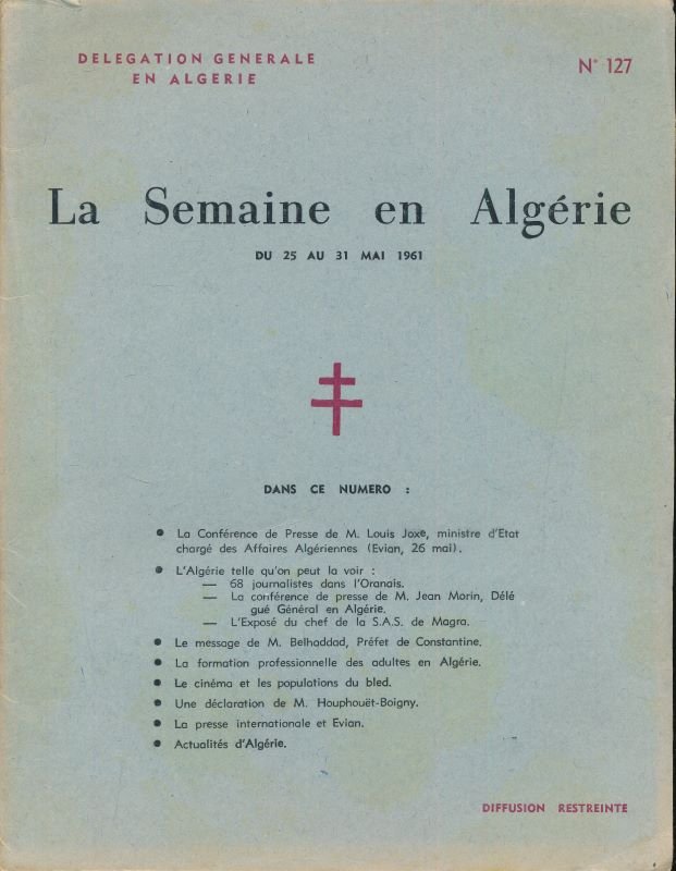 La Semaine en Algérie du 25 au 31 mai 1961. …