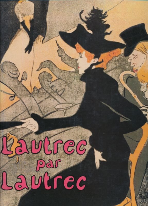 Lautrec par Lautrec