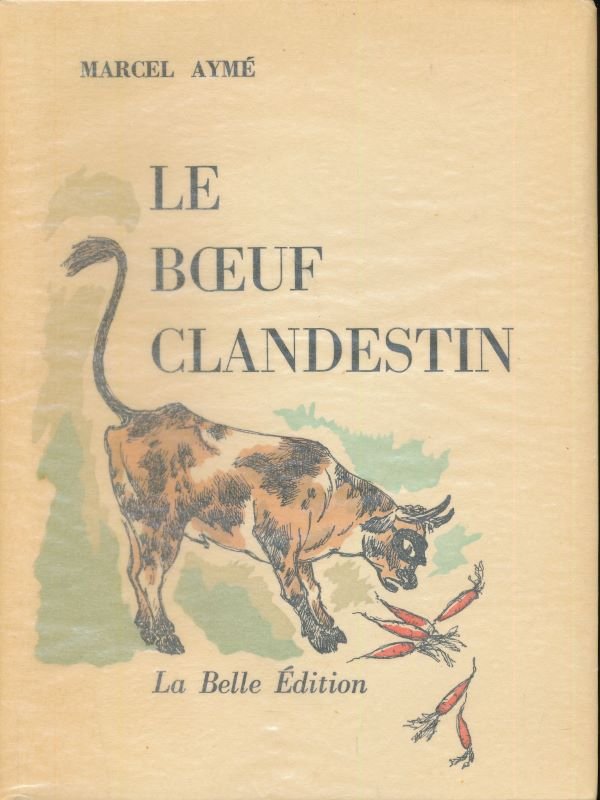 Le boeuf clandestin