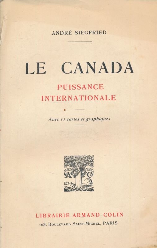 Le Canada. Puissance internationale