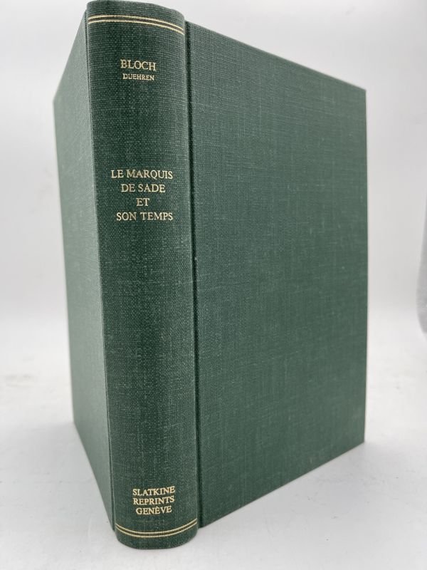 Le marquis de Sade et son temps. Etudes relatives à …