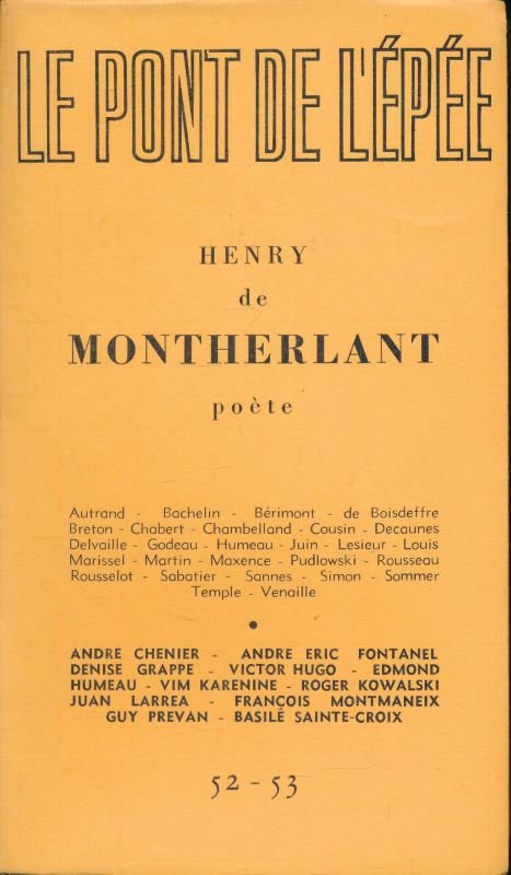 Le pont de l'épée n°52 - 53. Henry de Montherlant …