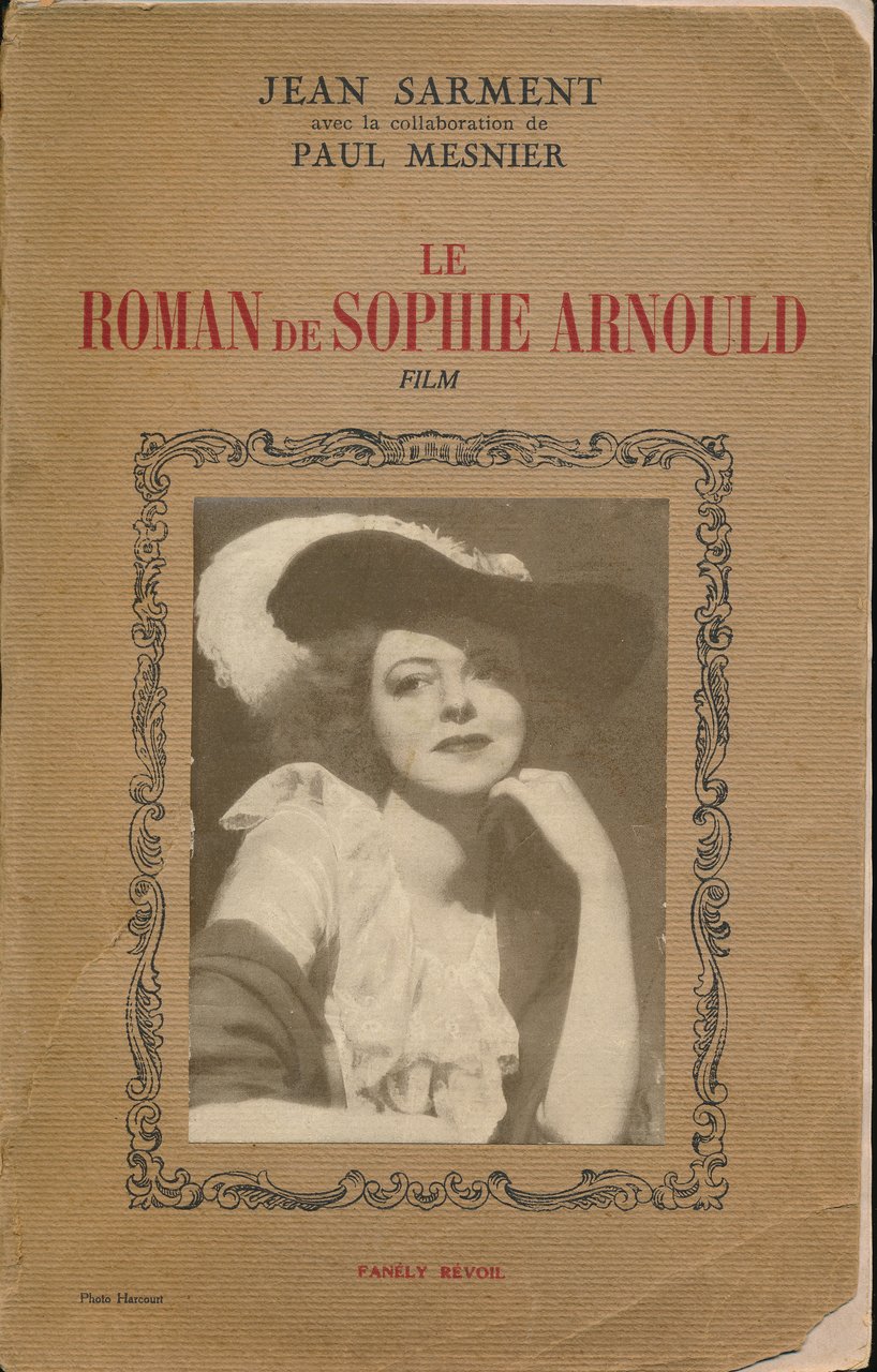Le roman de Sophie Arnould. Film