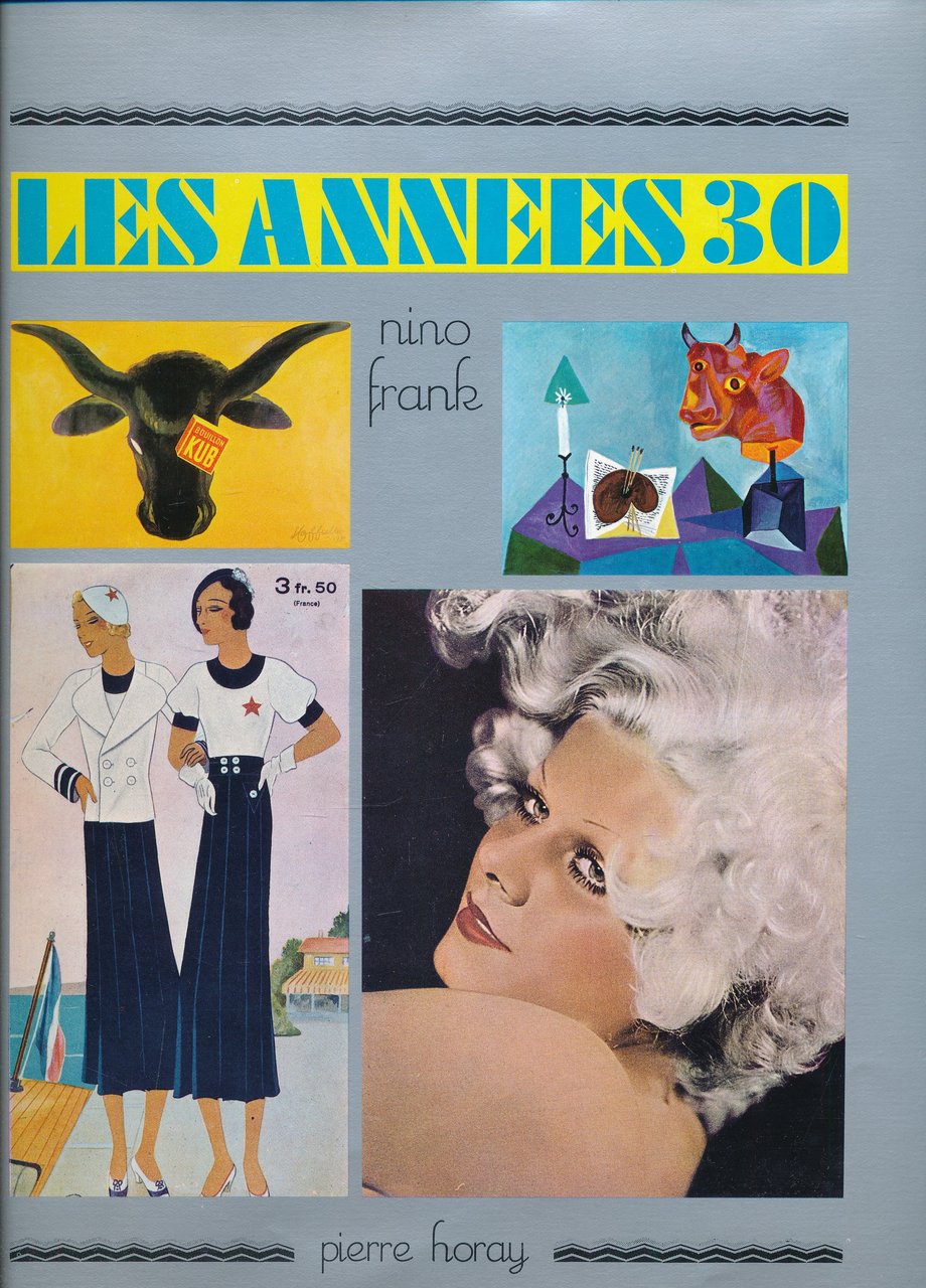 Les années 30 ou l'on inventait aujourd'hui