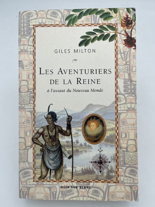 Les Aventuriers de la Reine à l'assaut du Nouveau Monde