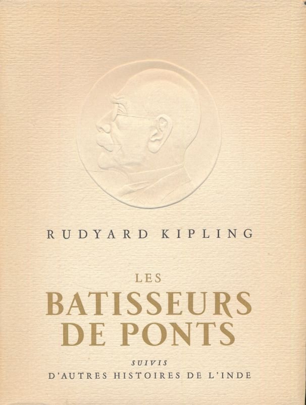 Les batisseurs de ponts suivis d'autres histoires de l'Inde