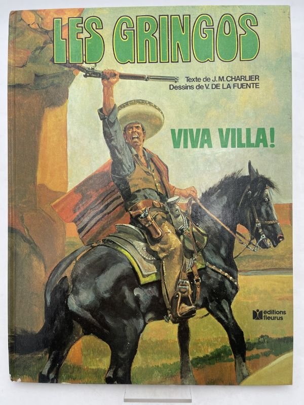 Les gringos. 2. Viva Villa!