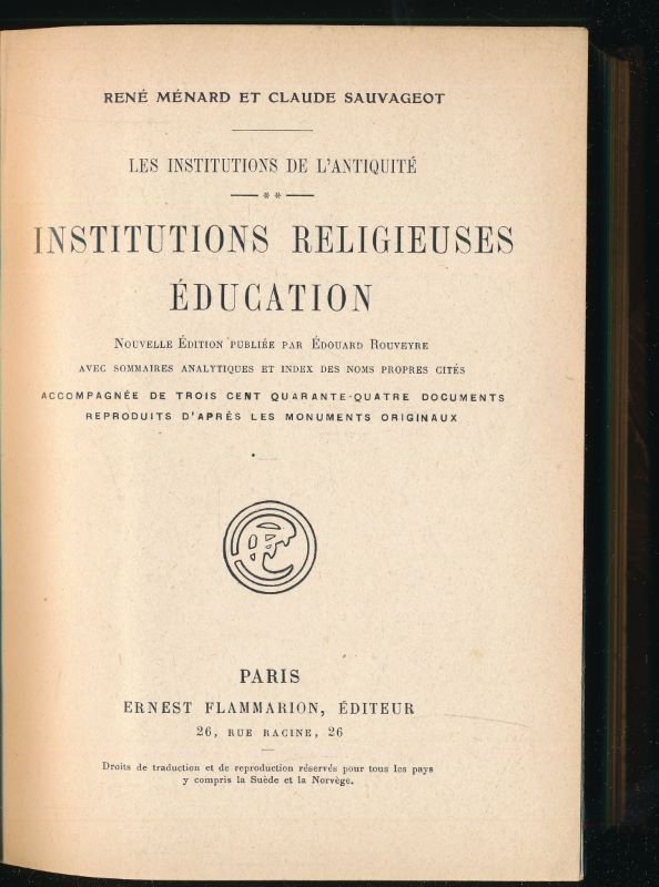 Les institutions de l'antiquité. Insittutions religieuses. Education