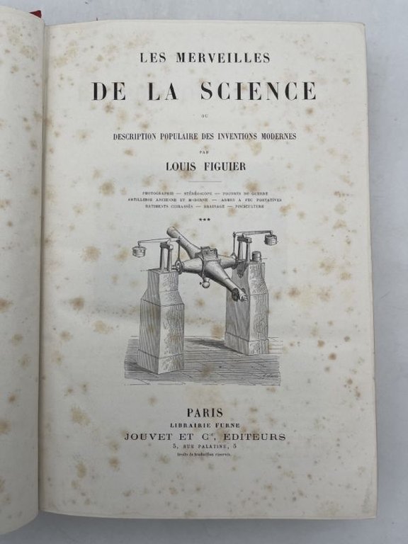 Les merveilles de la science ou description populaire des inventions …