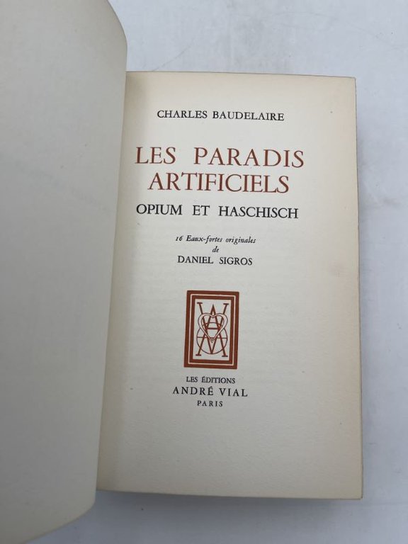 Les paradis artificiels. Opium et Haschisch