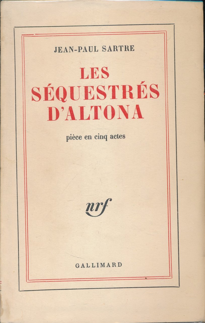 Les séquestrés d'Altona. Pièce en cinq actes