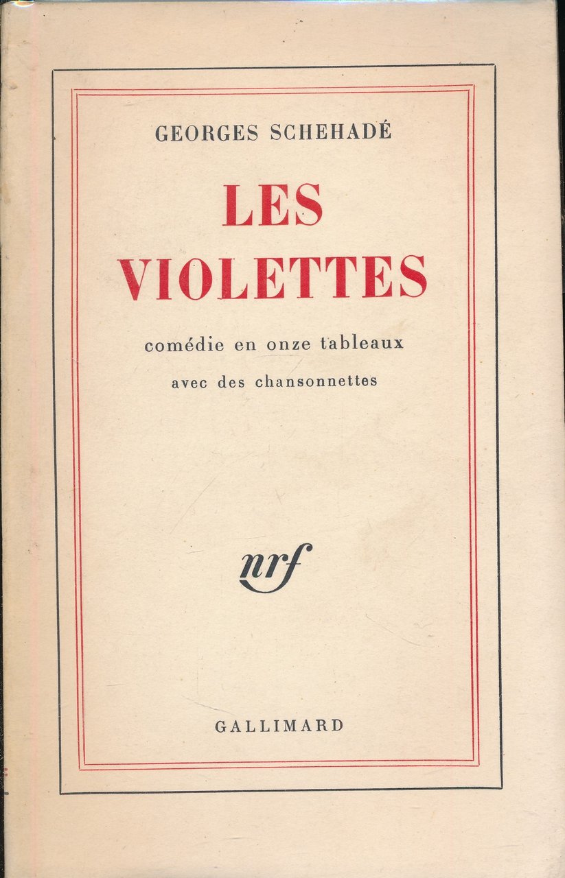 Les violettes. Comédie en 11 tableaux avec des chansonnettes.