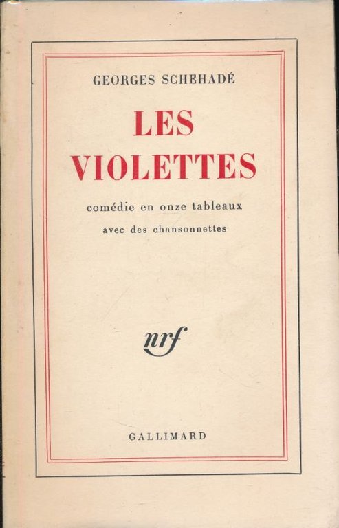 Les violettes. Comédie en 11 tableaux avec des chansonnettes.