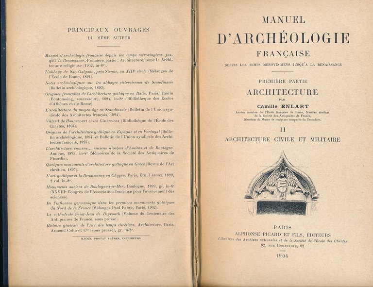 Manuel d'archéologie française depuis les temps mérovingiens jusqu'à la renaissance. …