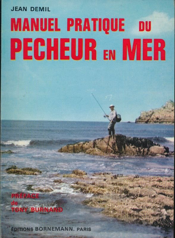 Manuel pratique du pêcheur en mer