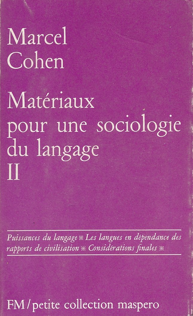 Matériaux pour une sociologie du langage. II