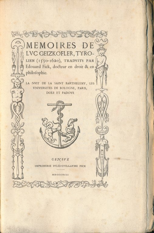 Mémoires de Luc Geizkofler, Tyrolien (1550 - 1620)
