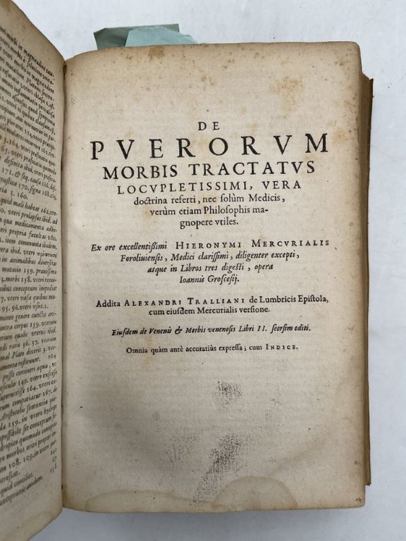 Mercurialis Foroliviensis, Medici celeberrimi, et Praeter Caeteros sui temporis elegantissimi …
