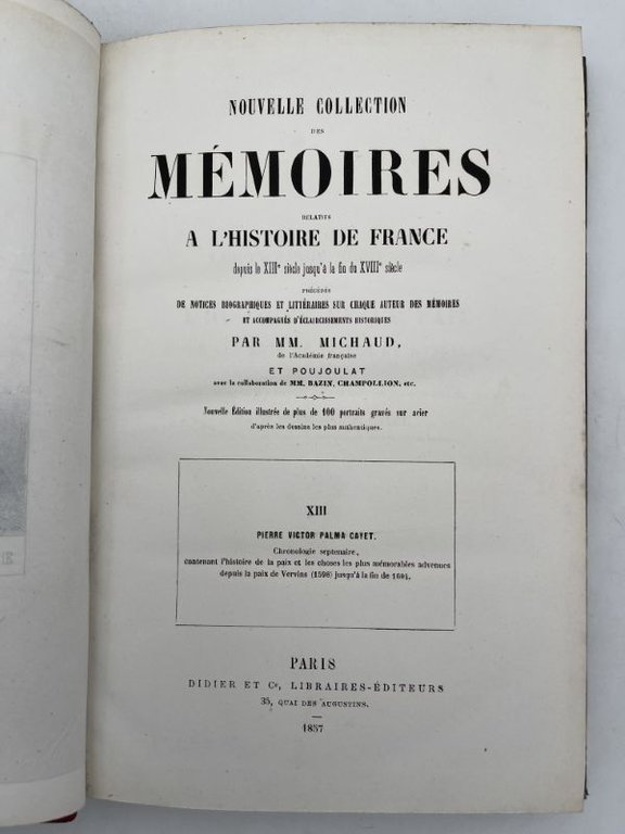 Nouvelle collection des mémoires relatifs à l'Histoire de France depuis …