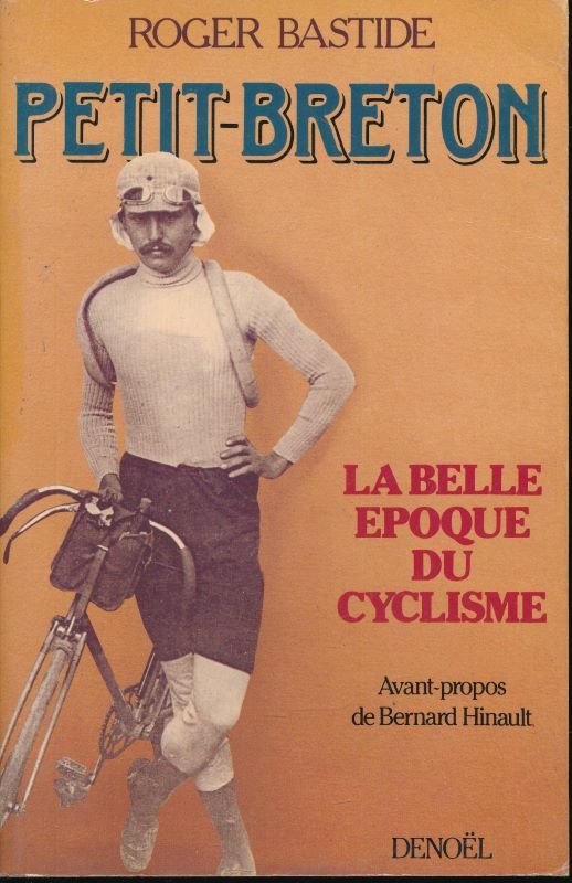Petit-breton, la belle époque du cyclisme