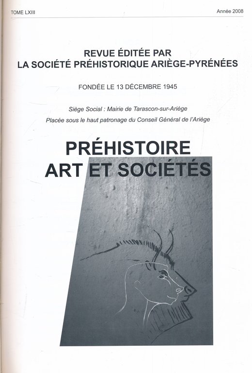 Préhistoire art et sociétés. Bulletin de la société préhistorique Ariège …