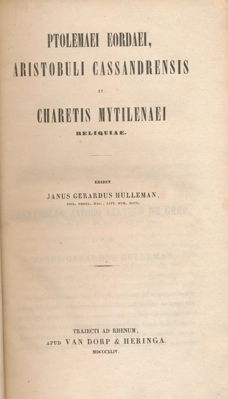 Ptolemaei eordaei, Aristobuli Cassandrensis et Charetis Mytilenaei reliquiae