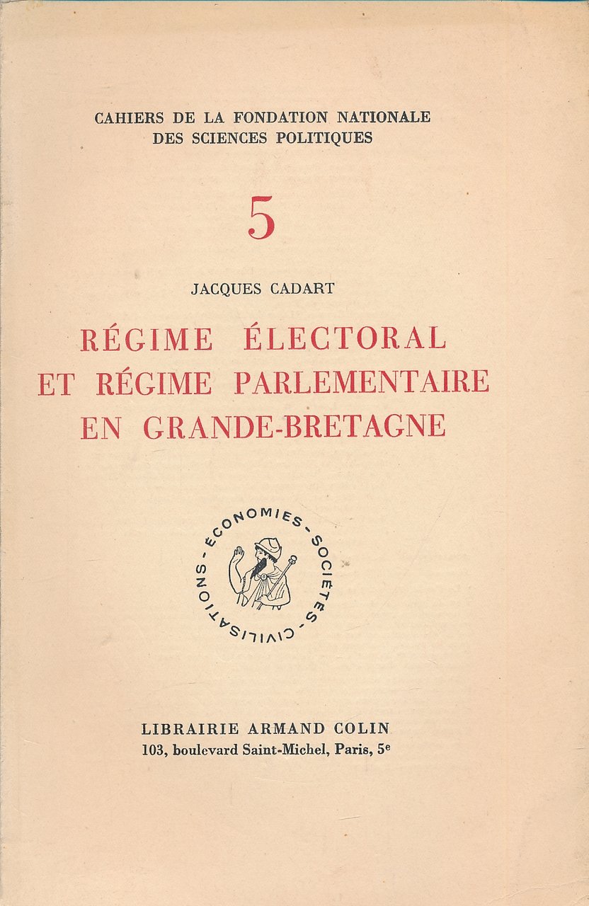 Régime électoral et régime parlementaire en Grande Bretagne