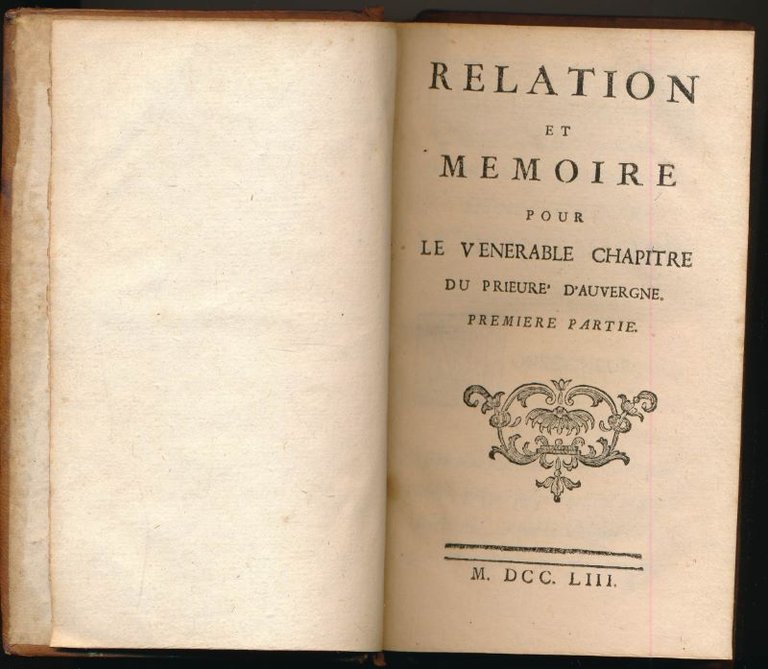 Relation et Mémoire pour le Vénérable Chapitre du Prieuré d'Auvergne