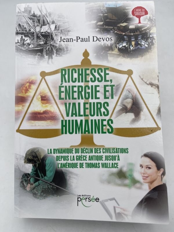 Richesse, énergie et valeurs humaines. La dynamique du déclin des …