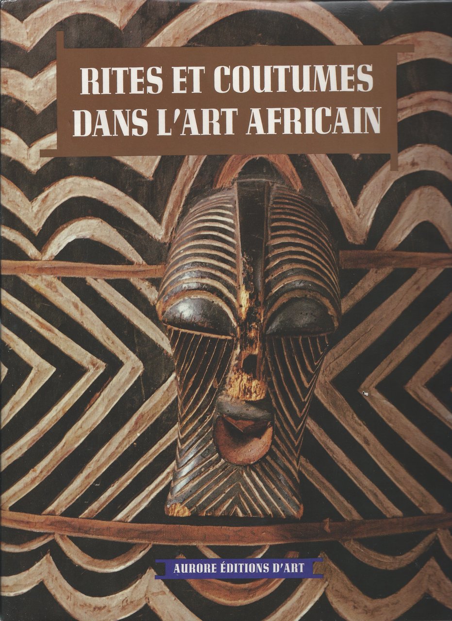 Rites et coutumes dans l'art Africain