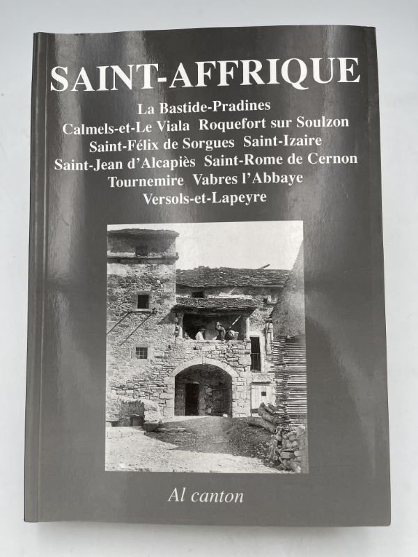 Saint-Affrique. La Bastide-Pradines. Calmels-et-Le Viala. Roquefort-sur-Soulzon. Saint-Félix de Sorgues. Saint-Izaire. …