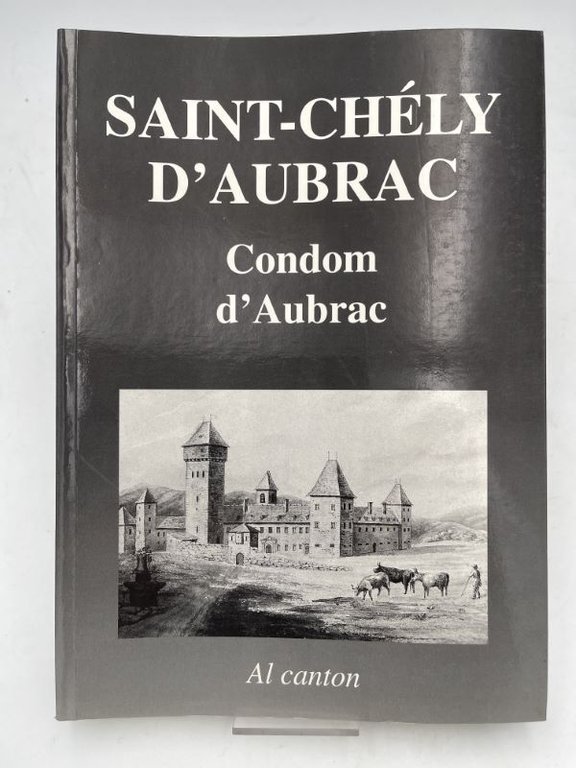 Saint Chély d'Aubrac - Condom d'Aubrac