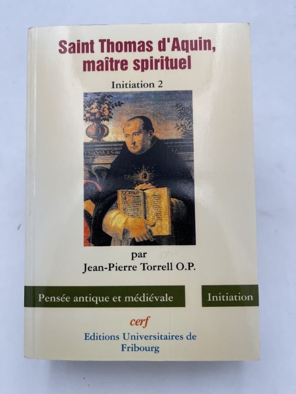 Saint Thomas d'Aquin maître spirituel. Initiation 2