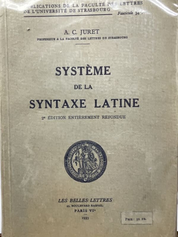 SYSTEME DE LA SYNTAXE LATINE