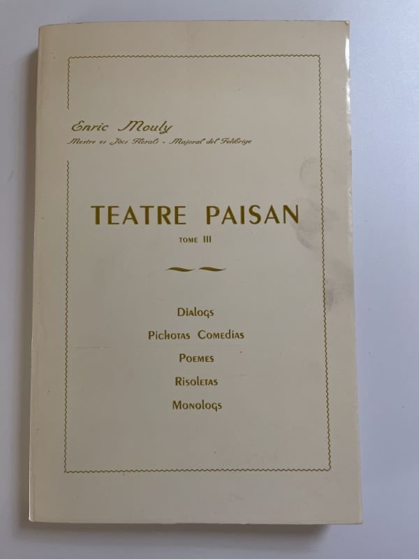 Teatre paisan. Tome III . Dialogs - Pichotas Comedias - … | Immagine principale