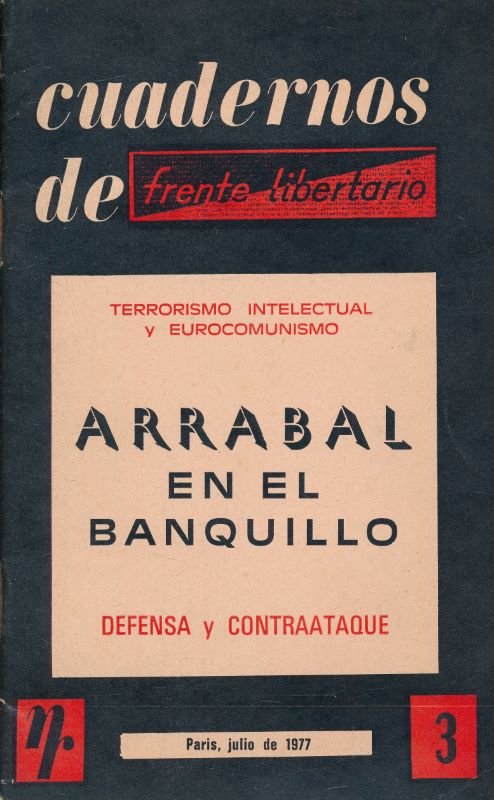 Terroeismo intelectual y eurocomunismo. Arrabal en el banquillo