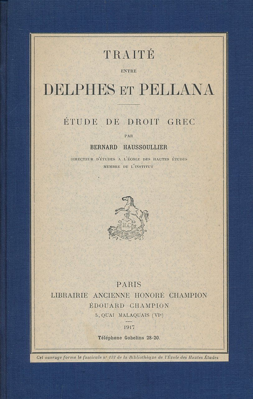 Traité en Delphes et Pellana. Etude de droit Grec