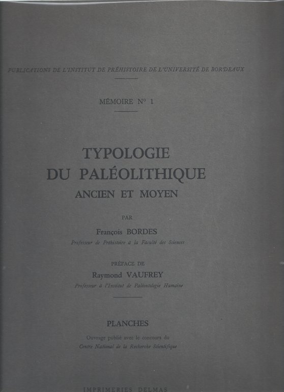Typologie du paléolithique ancien et moyen. Texte et planches