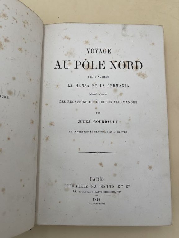 Voyage au pole nord des navires La Hansa et La …